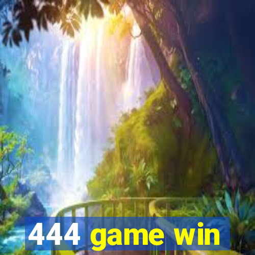 444 game win